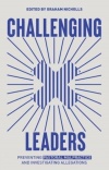 Challenging Leaders: Preventing and Investigating Allegations of Pastoral Malpractice